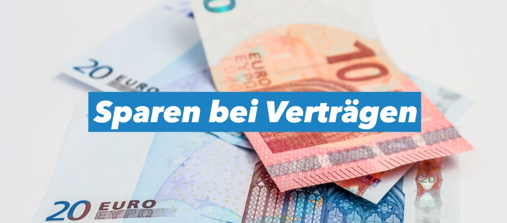 Euro-Banknoten als Symbol für Vertragskosten sparen – günstige Tarife und Tipps für Studenten